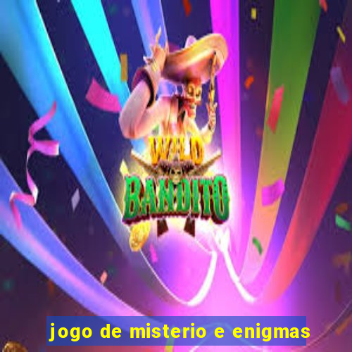 jogo de misterio e enigmas